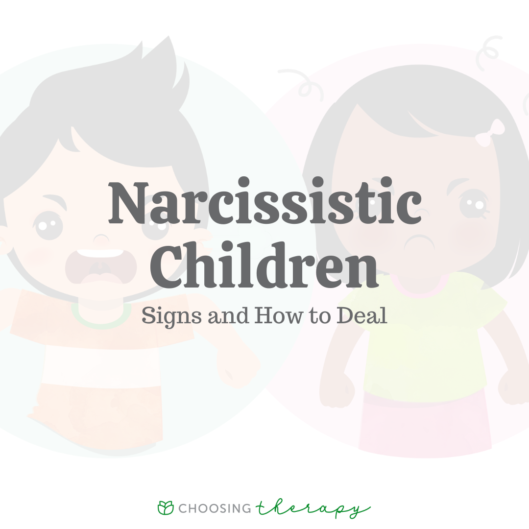 Is My Child A Narcissist 11 Signs How To Deal   Narcissistic Children 