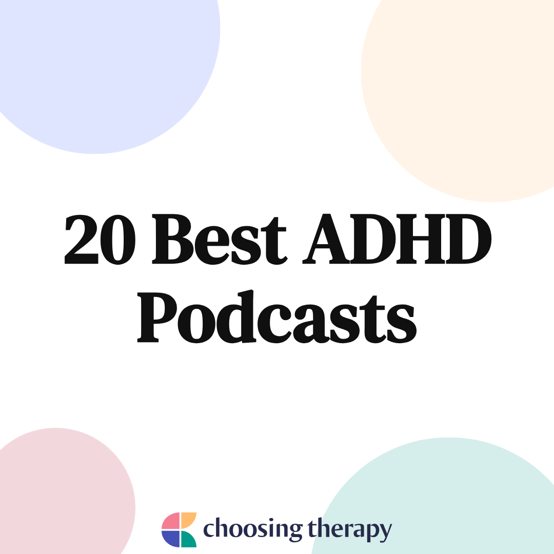 20 Best ADHD Podcasts