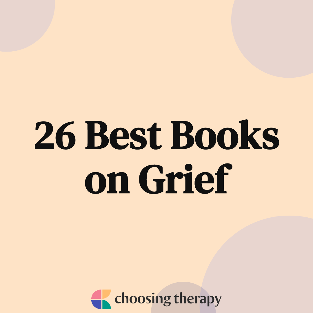 26 Best Books on Grief