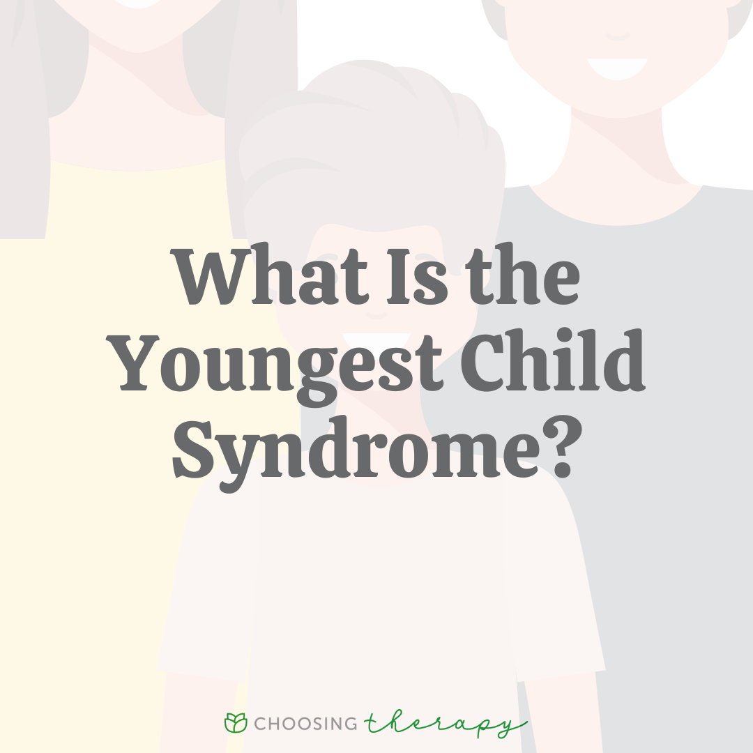 Youngest Child Syndrome 8 Common Characteristics