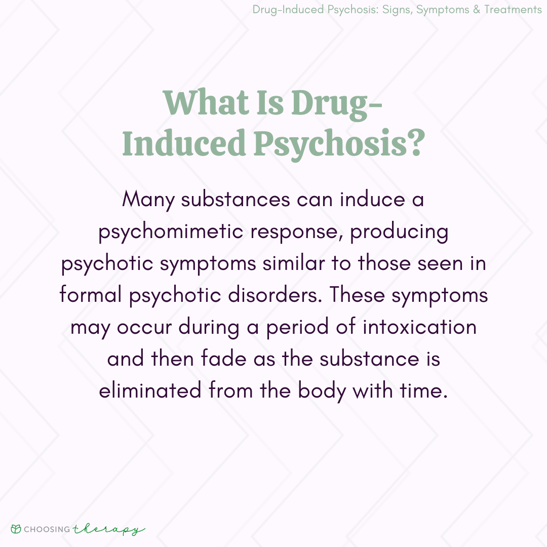 Drug Induced Psychosis Symptoms Causes And Treatments
