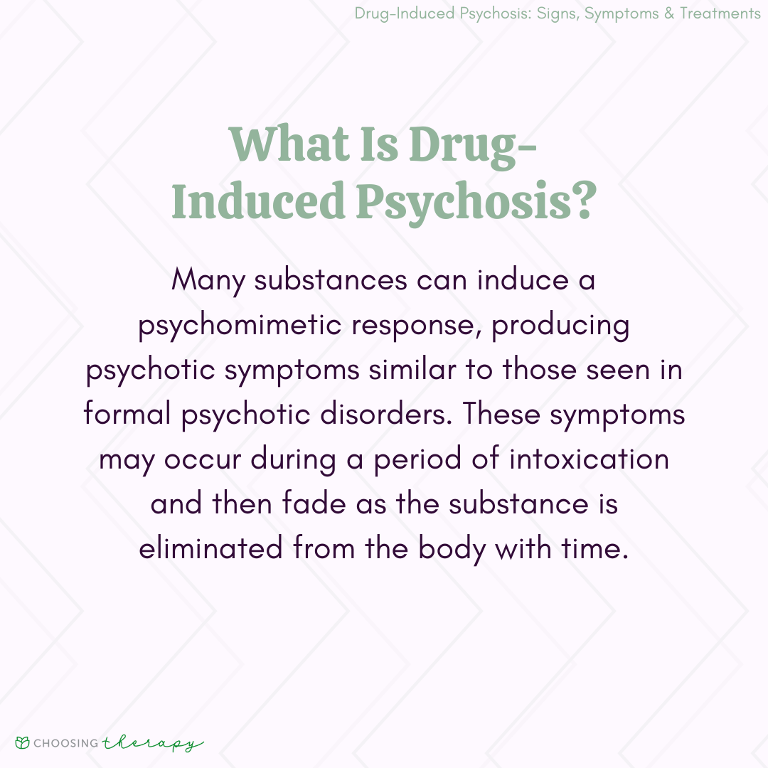 Drug Induced Psychosis Symptoms Causes Treatments