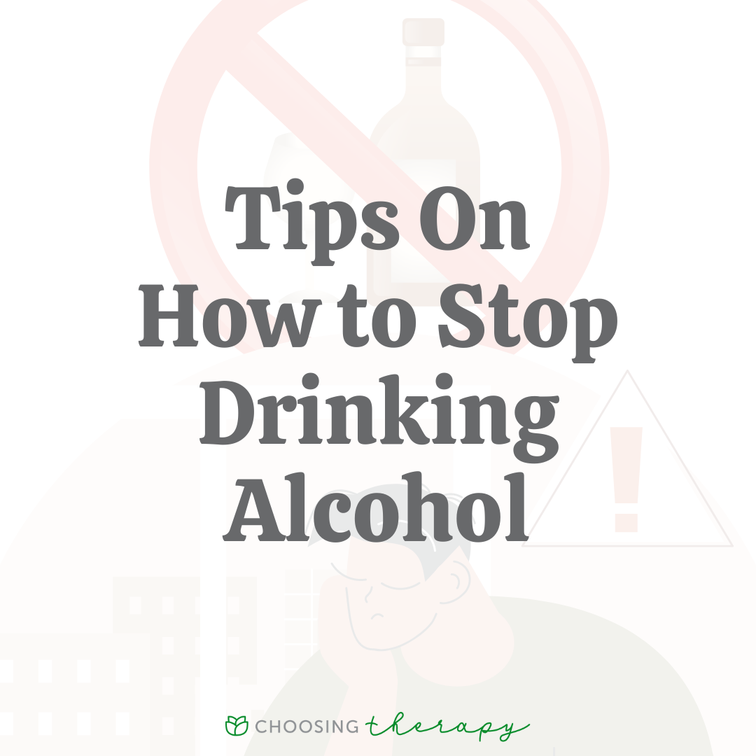 how do i stop drinking alcohol