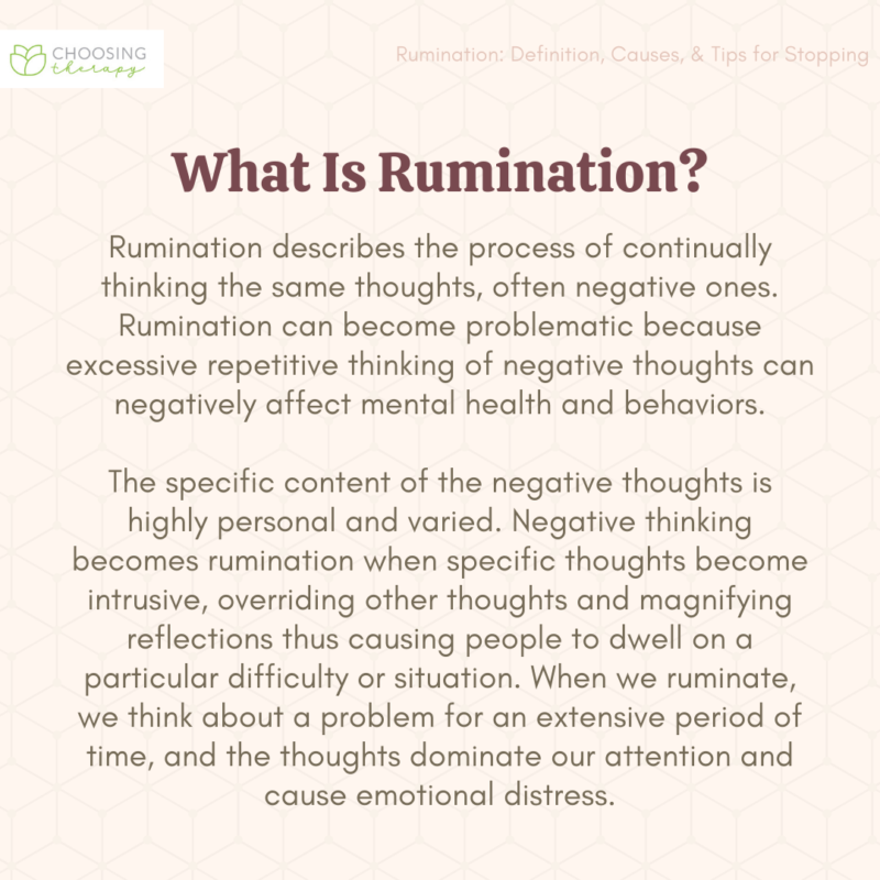 Rumination: Definition, Causes, & 10 Tips for Stopping