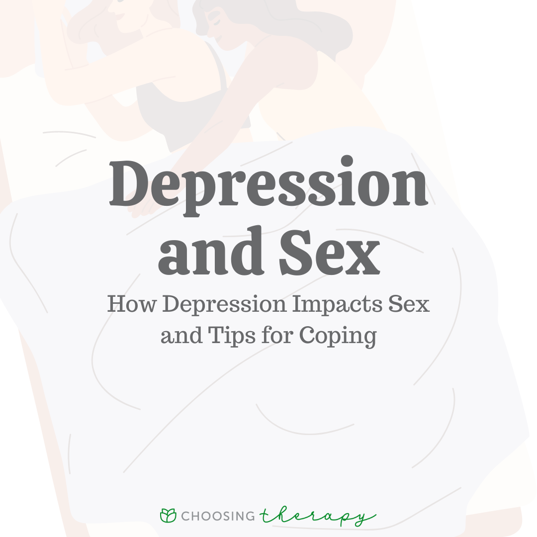 The Effects Of Depression On Sex Lives And Ways To Cope