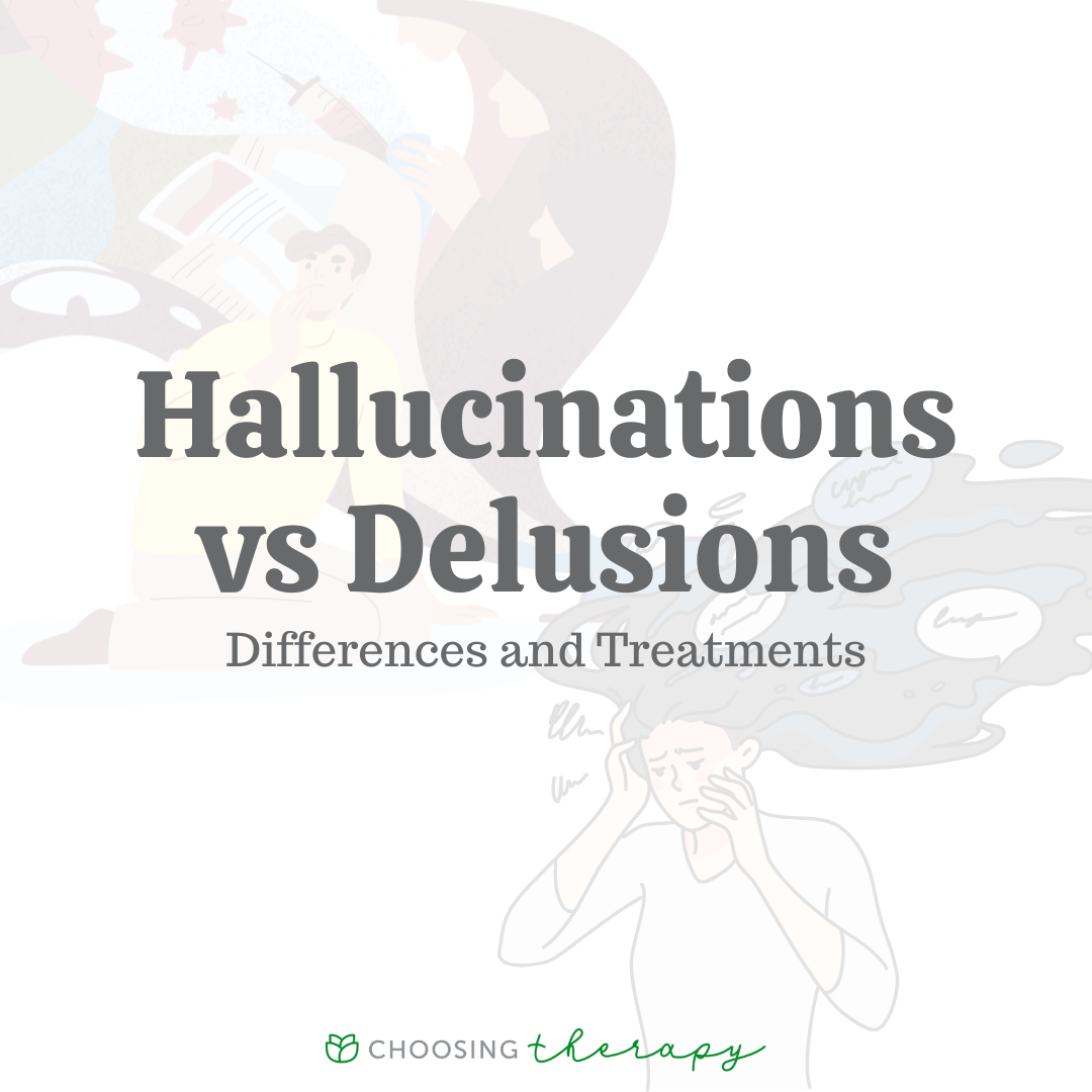 Delusions Vs Hallucinations Understanding The Differences