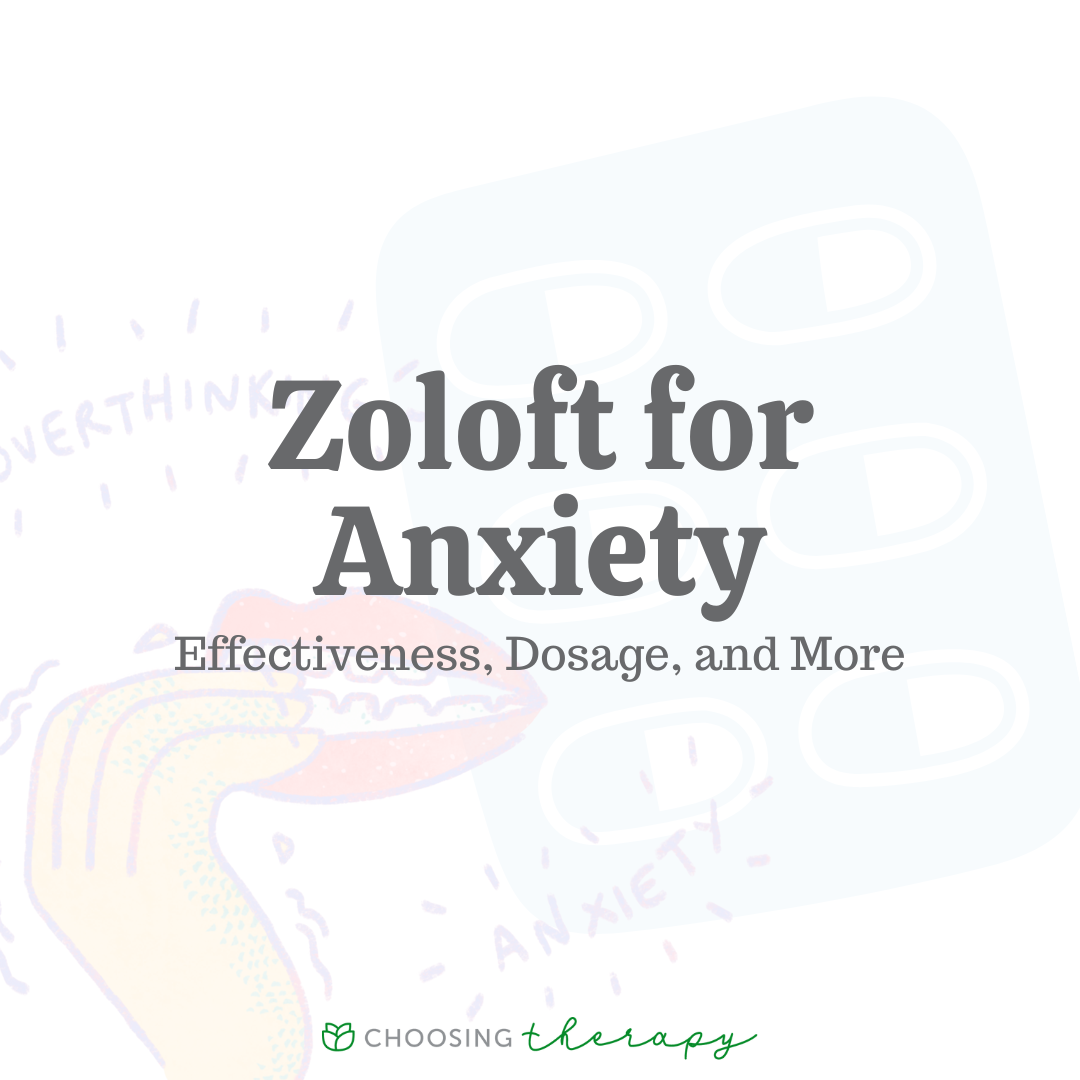 Does Zoloft Help With Anxiety Disorders?