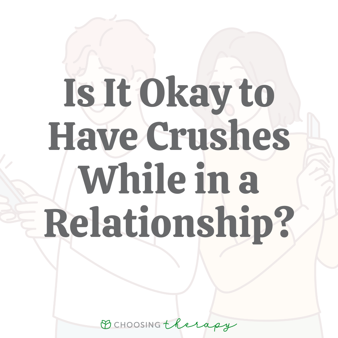 Having A Crush While In A Relationship 5 Examples Of Crossing The Line