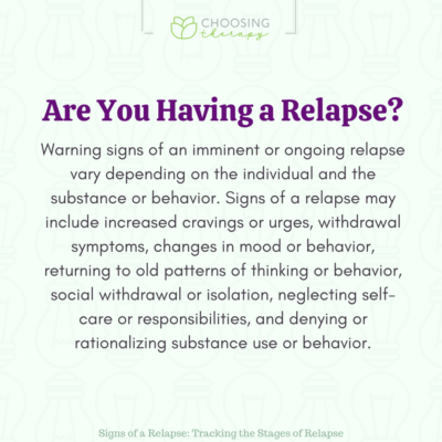 10 Relapse Signs & Symptoms to Be Aware Of - Choosing Therapy