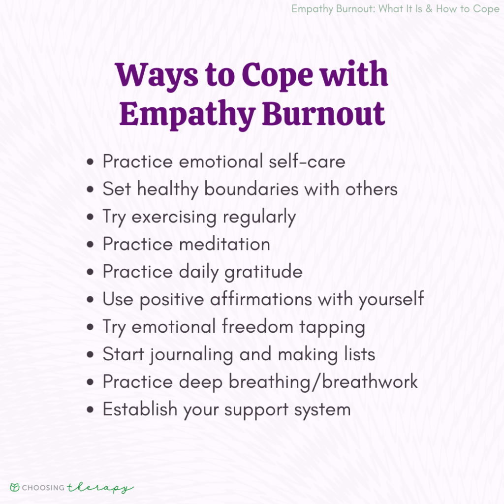 What Is Empathy Burnout? 10 Tips for Coping