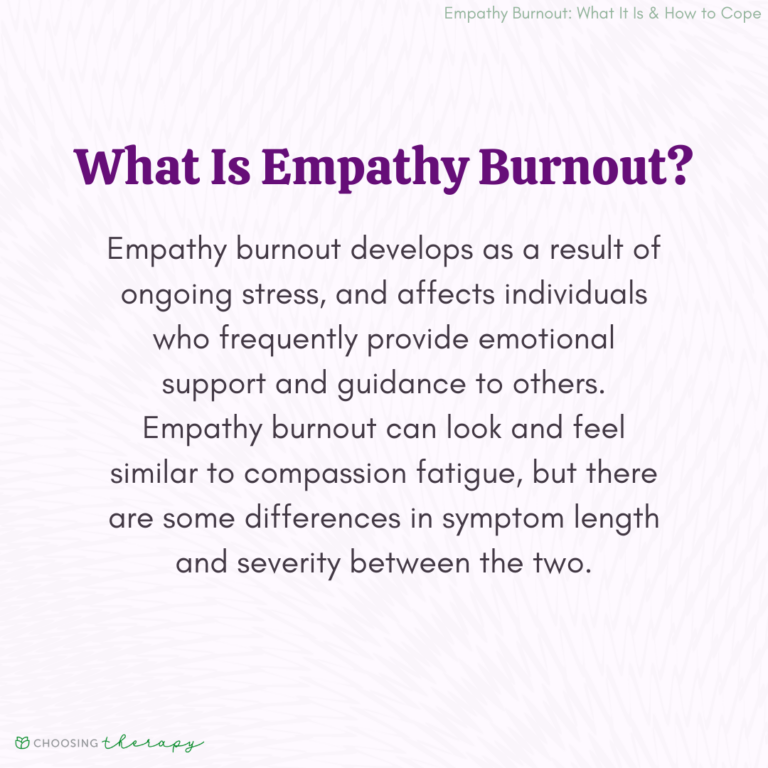 What Is Empathy Burnout? 10 Tips for Coping