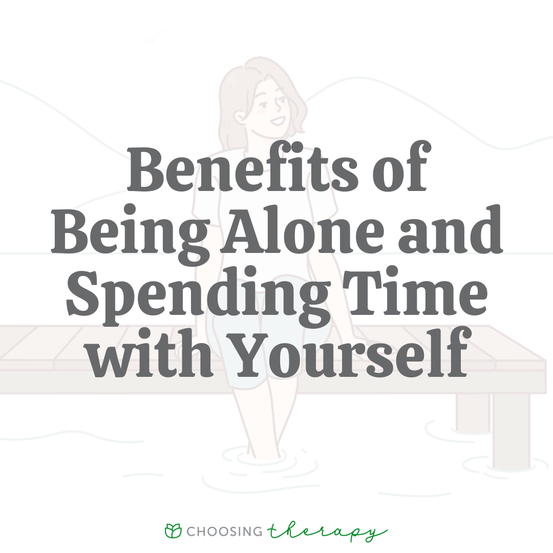 What Are The Benefits Of Alone Time 