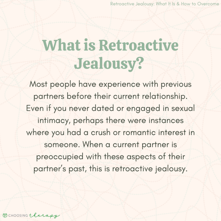 What Is Retroactive Jealousy 5 Ways To Overcome