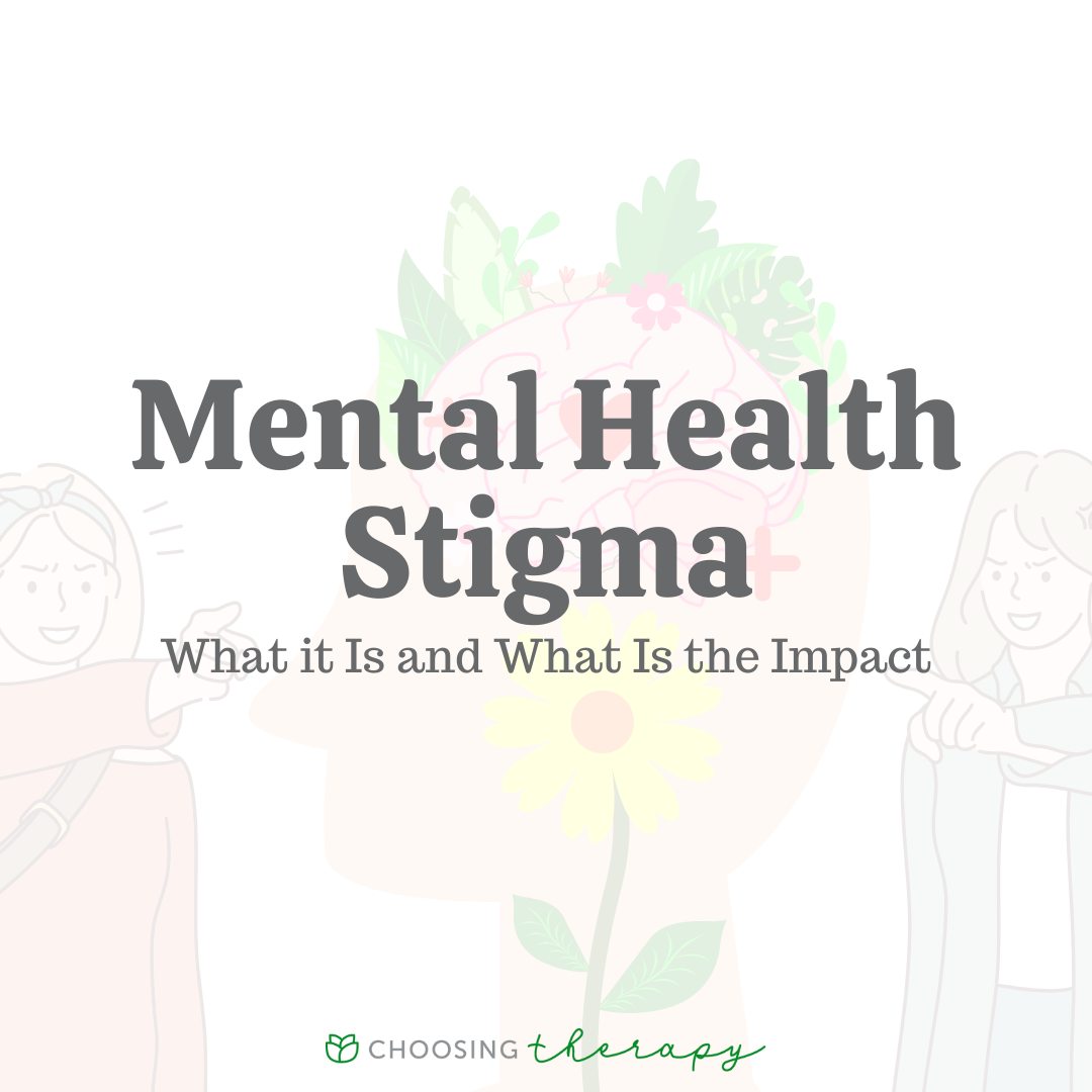 Mental Illness Stigma What it Is amp How to Cope