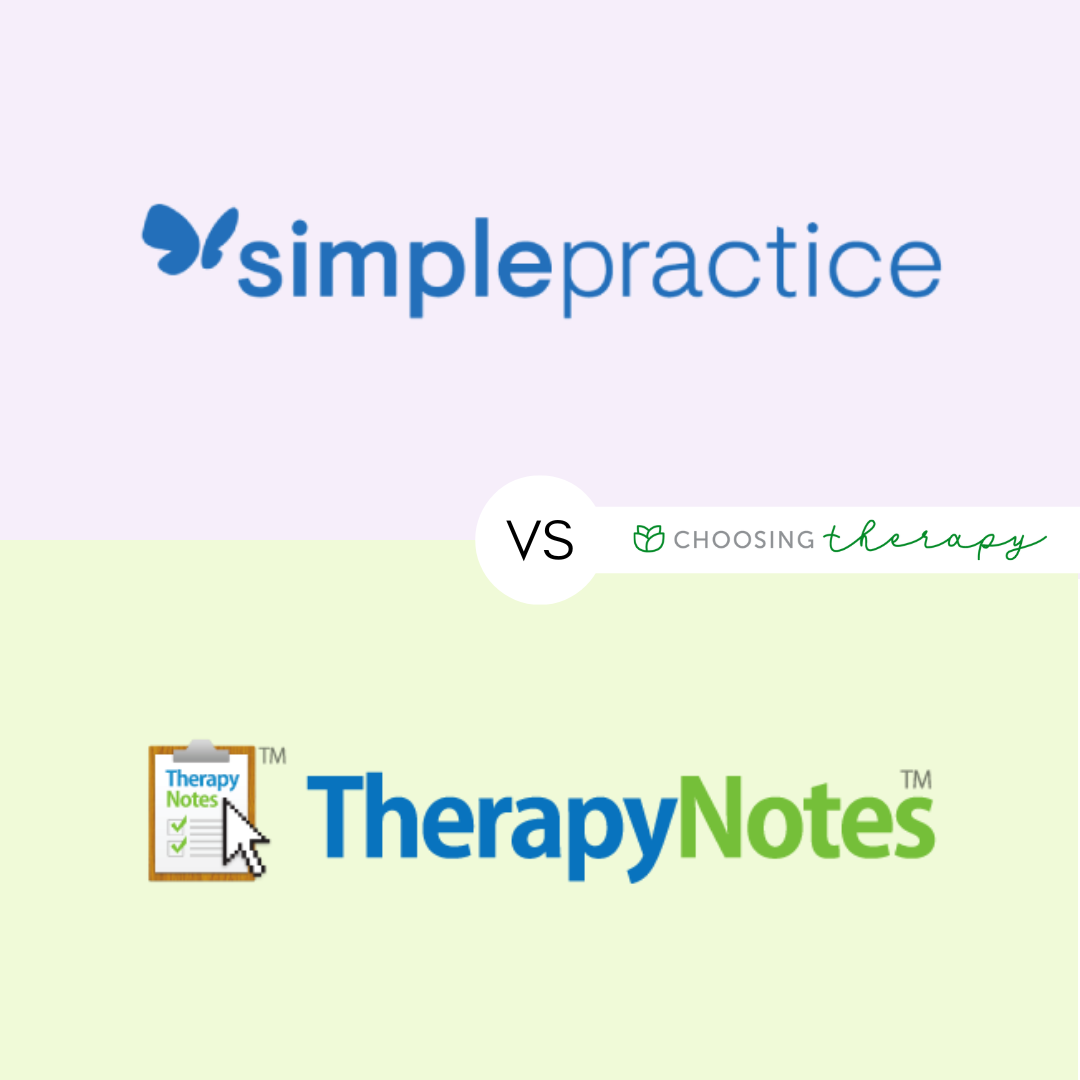 TherapyNotes Vs SimplePractice Which Is Best for Your Practice?
