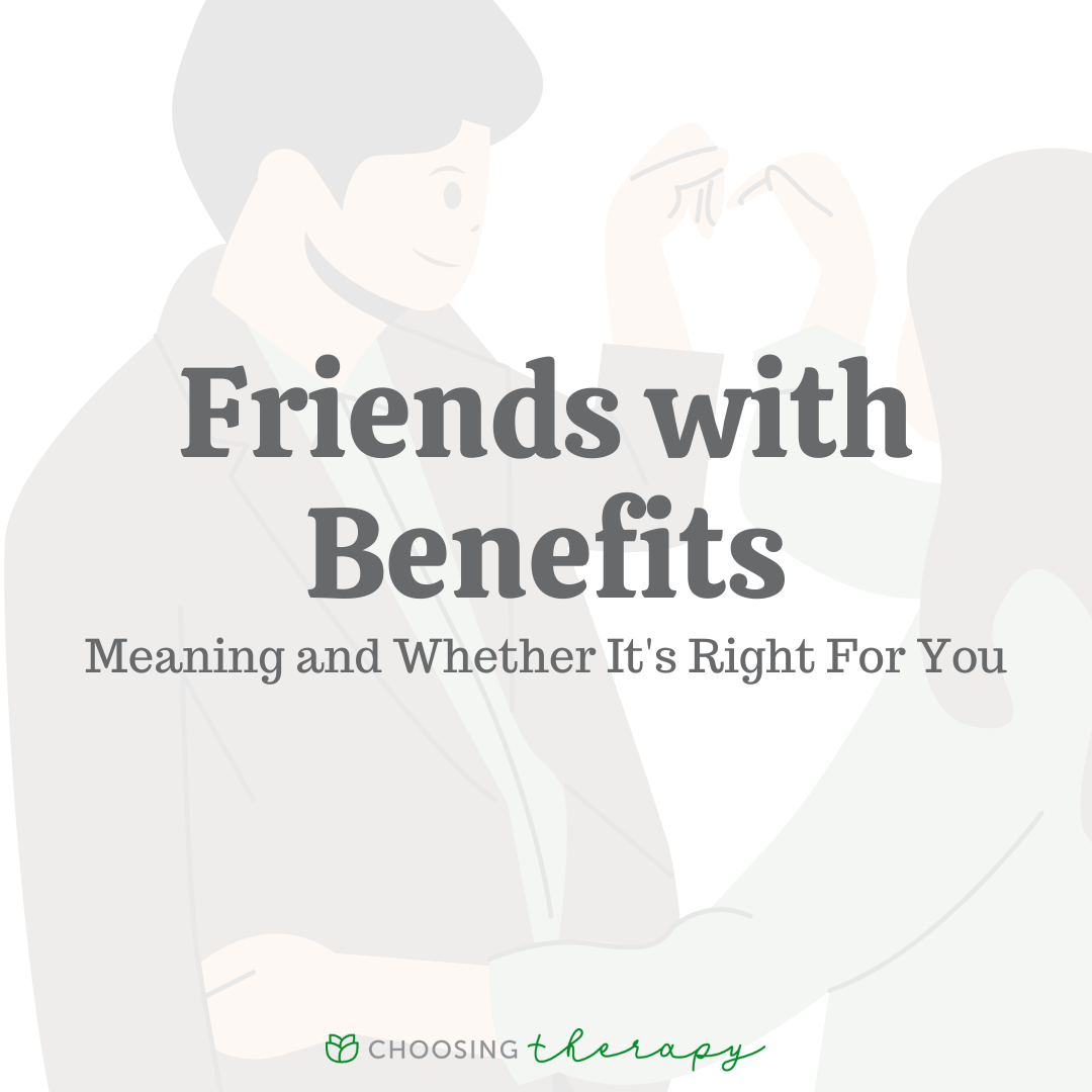 Friends With Benefits, Friends With Benefits Benefit Summ…