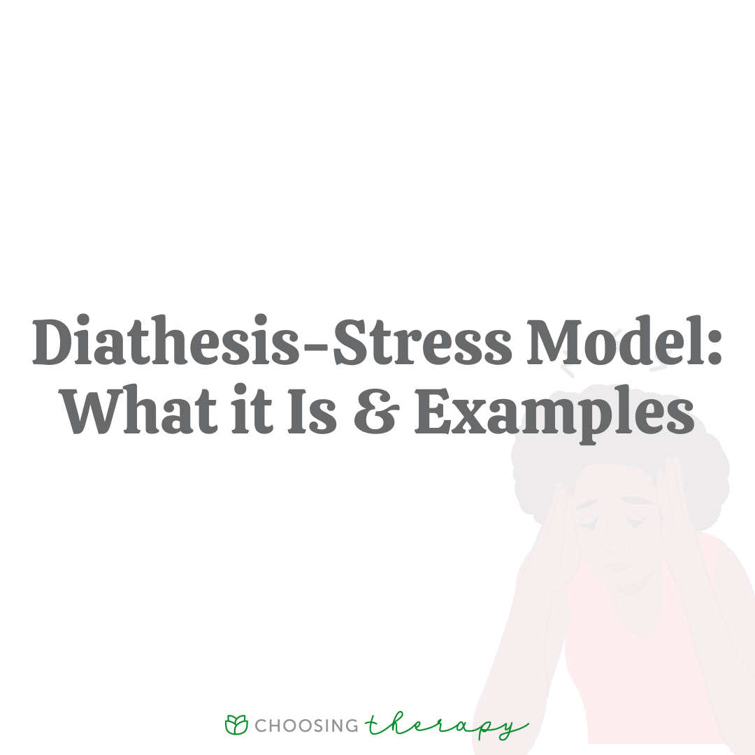 What Is the Diathesis Stress Model 