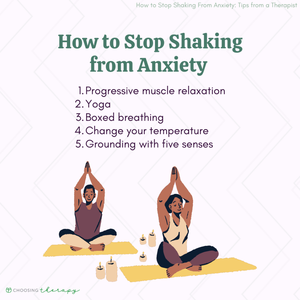 5 Strategies for How to Stop Shaking From Anxiety