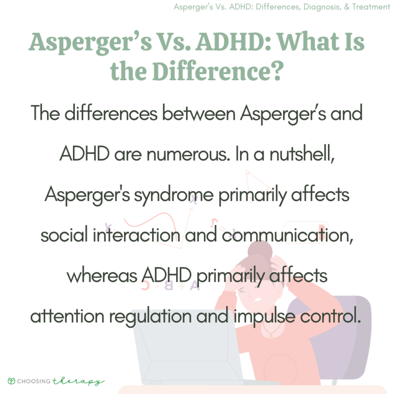 Asperger’s Vs. ADHD: Differences, Diagnosis, & Treatment - Choosing Therapy