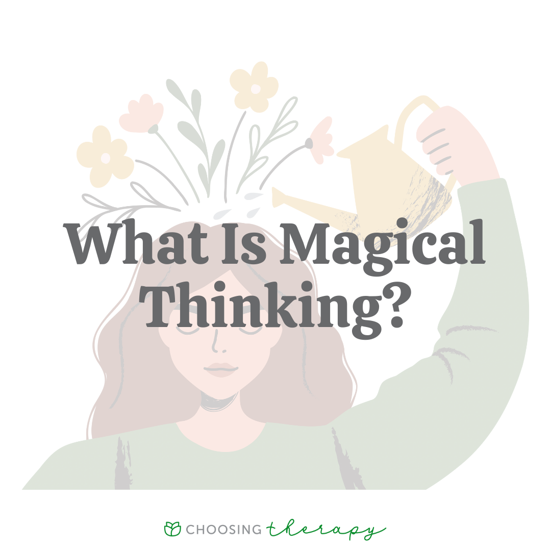  Magical Thinking Definition Causes Concerns