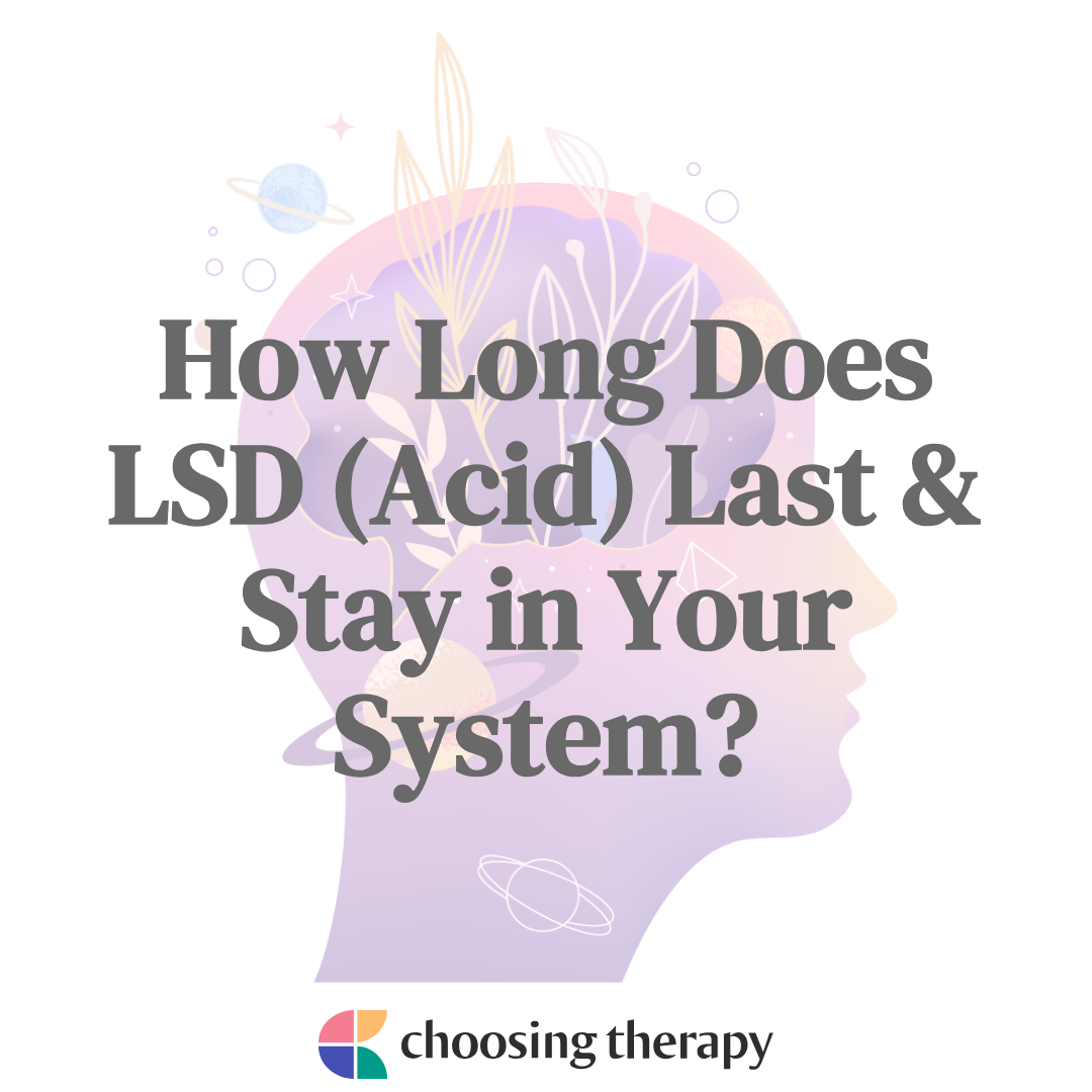 How Long Does LSD Last?