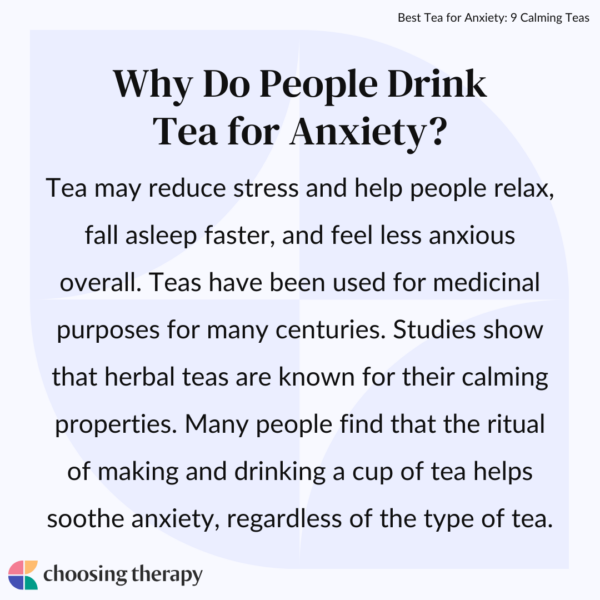 9 Calming Teas To Reduce Anxiety