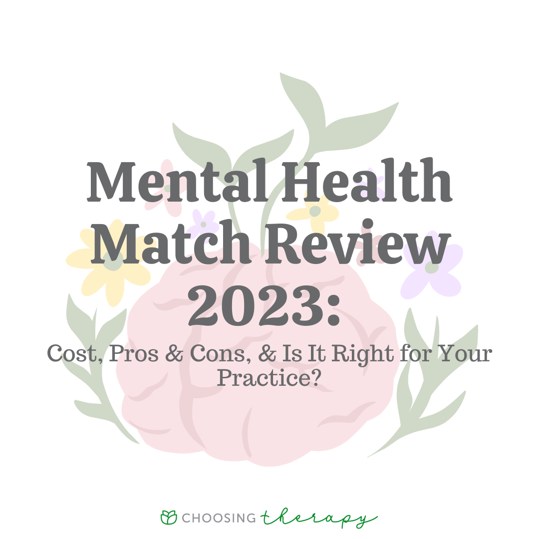 Mental Health Match Review 2023 Cost Pros Cons Is It Right For Your Practice 