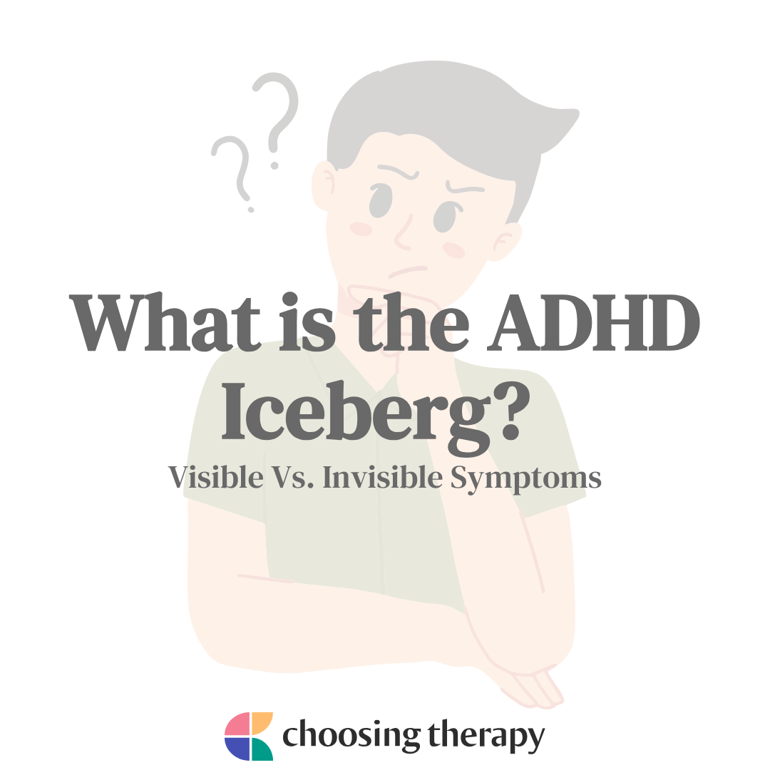 The Adhd Iceberg Whats Underneath The Surface