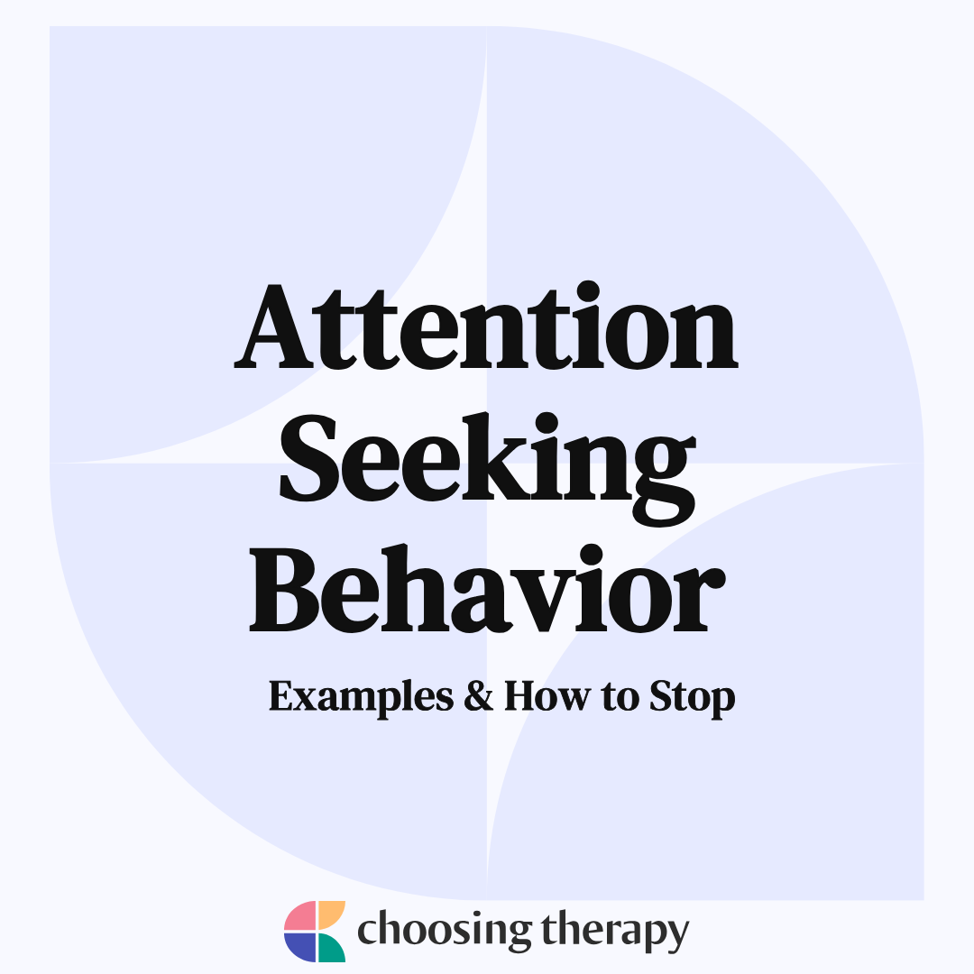Attention Seeking Behavior What It Is Examples And How To Stop