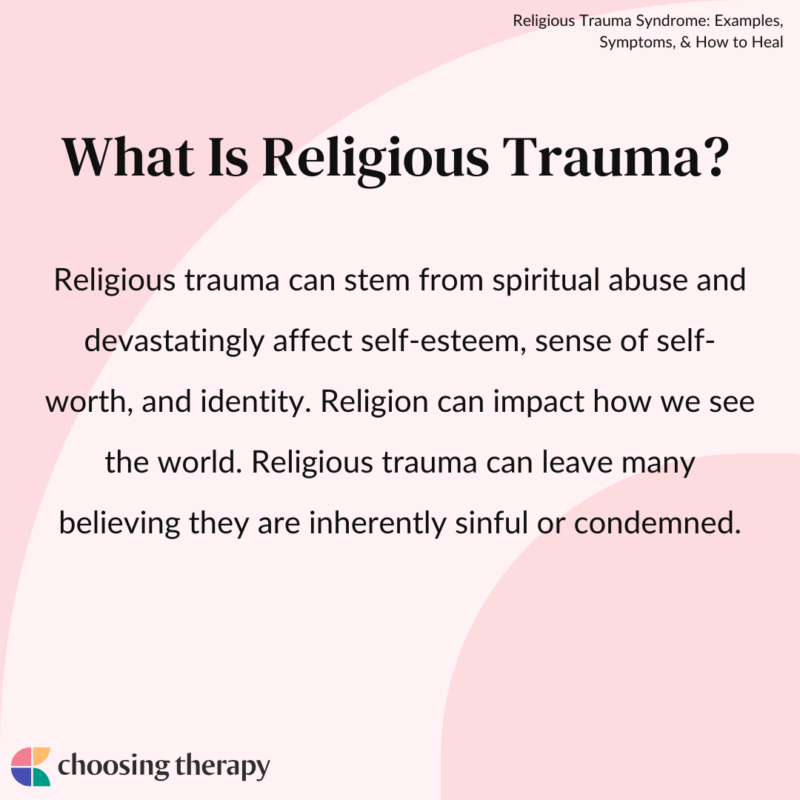 Religious Trauma Syndrome: Examples, Symptoms, & How To Heal