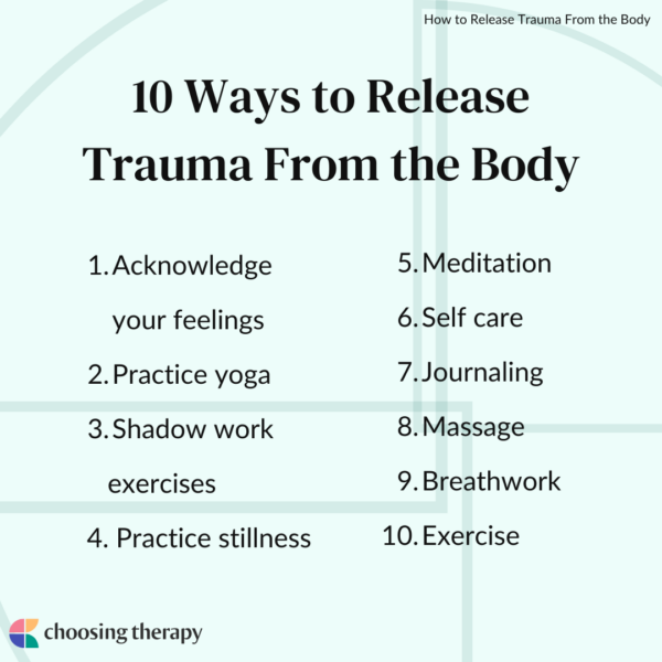 Releasing Trauma From the Body: 10 Ways to Do It