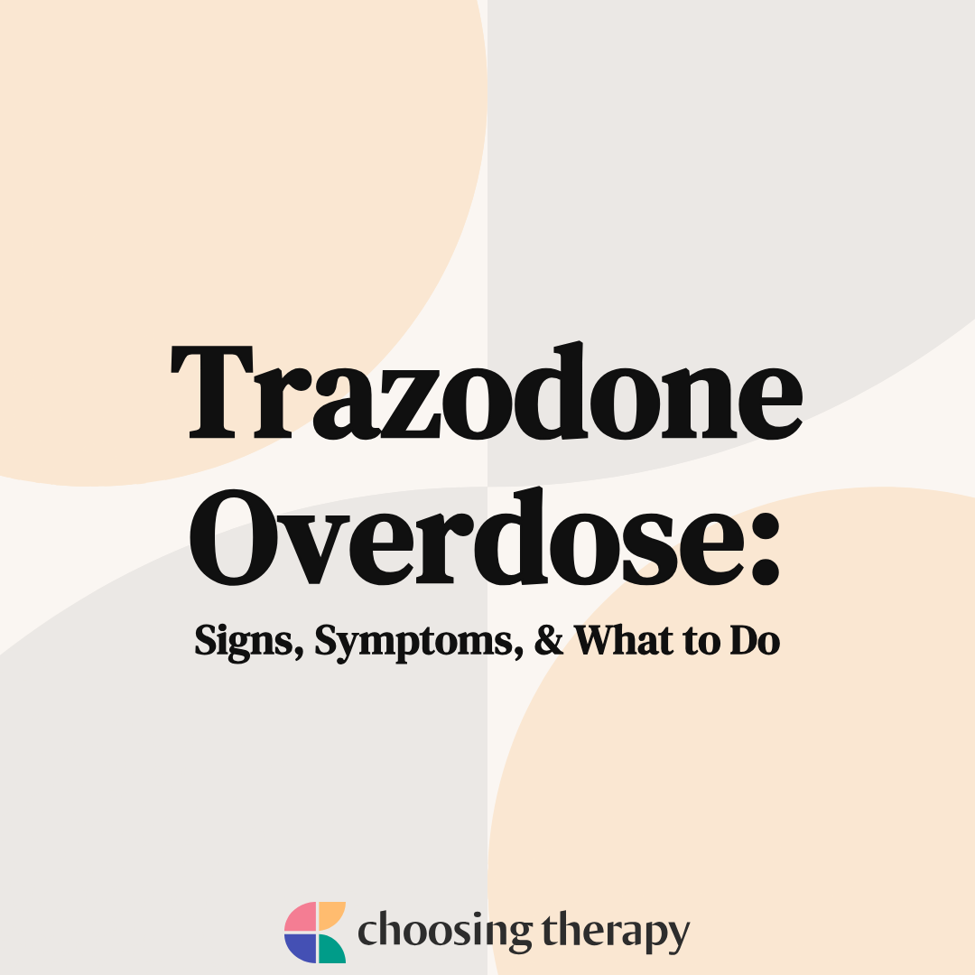 Can You Overdose on Trazodone?