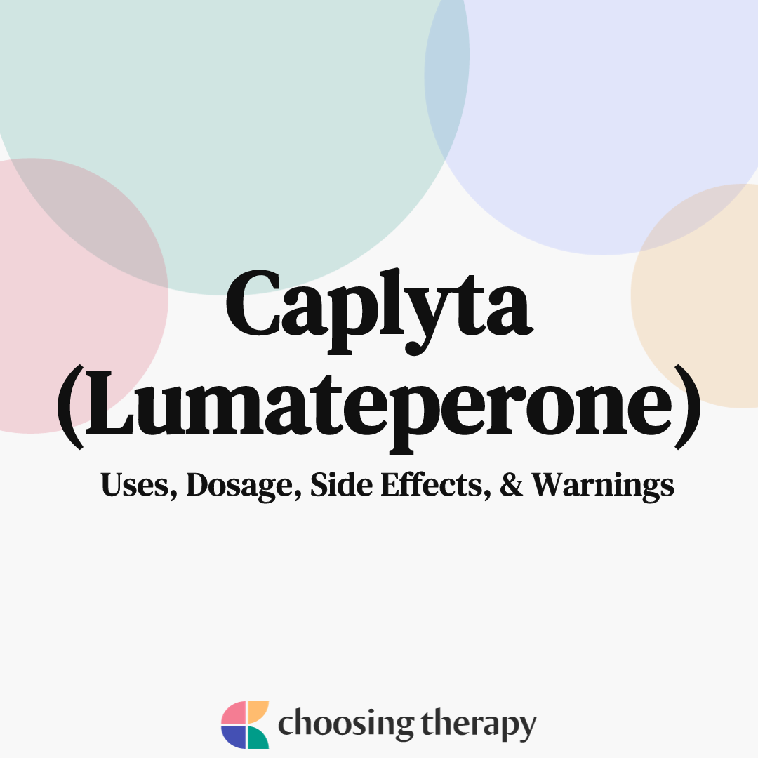 Caplyta Lumateperone Everything You Need to Know