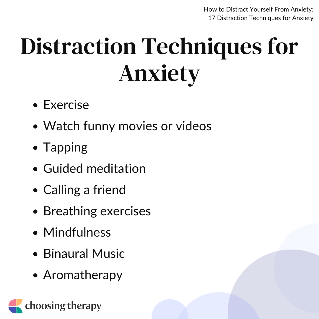 17 Distraction Techniques For Anxiety