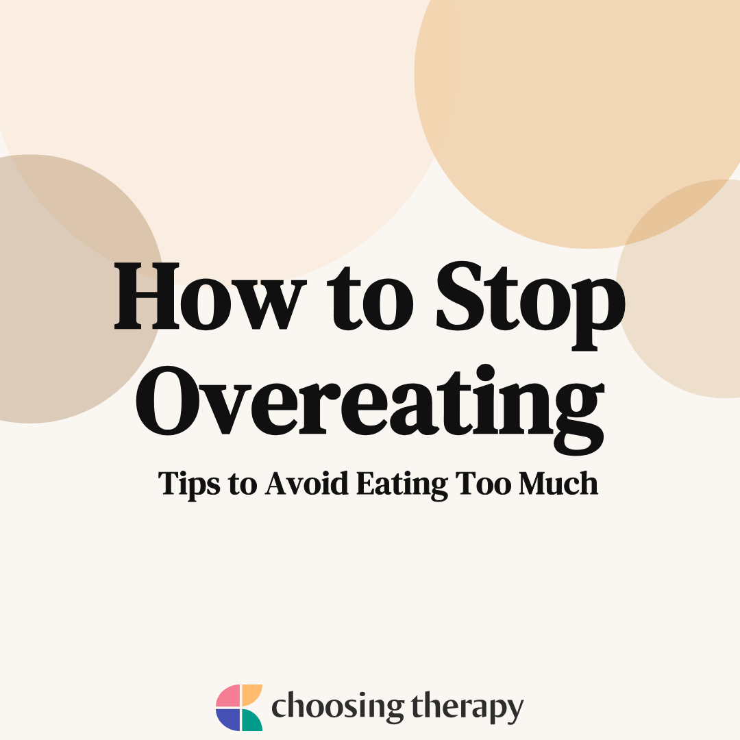 13 Ways To Stop Overeating