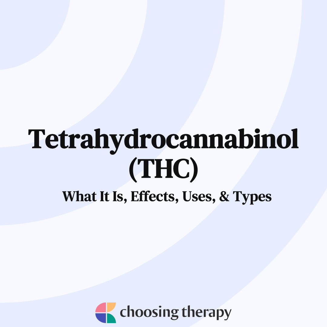 Tetrahydrocannabinol (THC): Everything You Need To Know