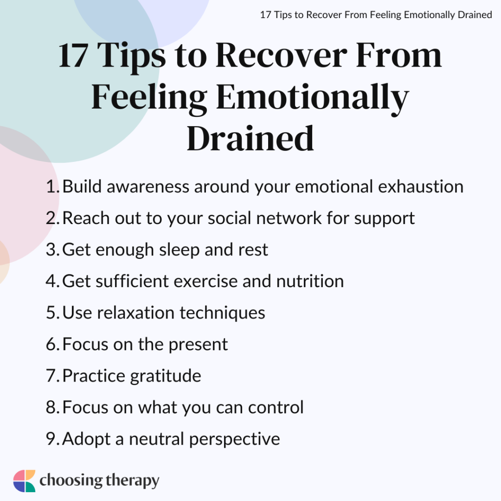 17 Tips to Recover From Feeling Emotionally Drained - ChoosingTherapy.com